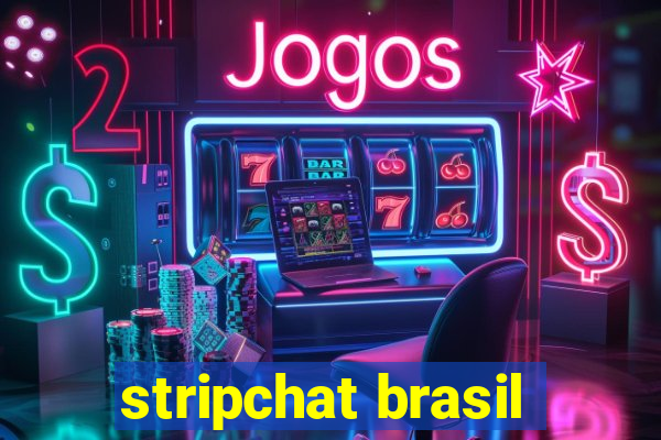 stripchat brasil